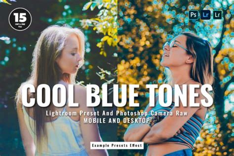 15 Cool Blue Tones Lightroom Presets Graphic By ZHidayat Creative Fabrica