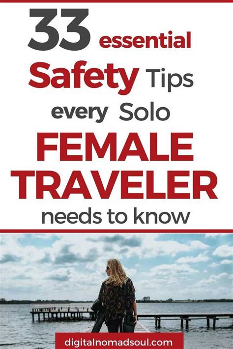 33 Life Saving Travel Safety Tips For Solo Female Travelers Female