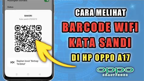 Cara Melihat Kode Qr Wifi Di Hp Oppo A17 Youtube