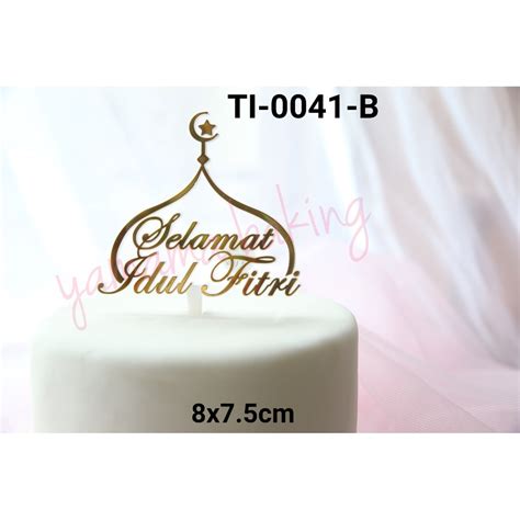 Jual Ti B Cake Topper Hiasan Kue Tulisan Selamat Idul Fitri Emas