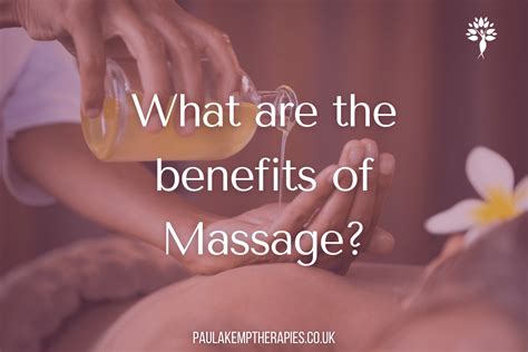 Benefits Of Regular Massage Paula Kemp Therapies Walton On Thames Surrey