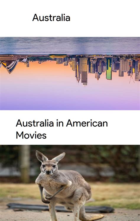 Australia In Movies Upside Down Australia Know Your Meme