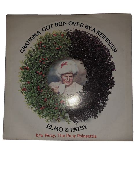 Elmo And Patsy Grandma Got Run Over By A Reindeer 1985 Near Mint 45