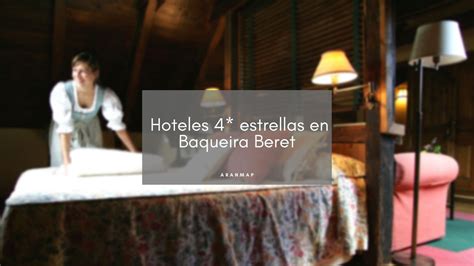 Los Mejores Hoteles Estrellas En Baqueira Beret Aranmap