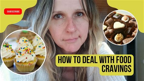 How To Deal With Food Cravings Youtube