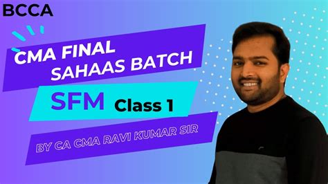 CMA FINAL SFM CLASS 1 SAAHAS BATCH 100 ENGLISH JUNE DEC