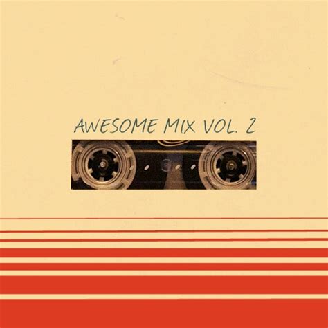 8tracks radio | Awesome Mix Vol. 2 (12 songs) | free and music playlist