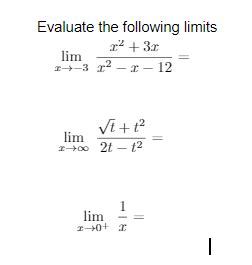 Solved Evaluate The Following Limits 22 3 0 Lim 1 3 22 1 Chegg