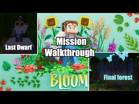 Minecraft Bloom Full Walkthrough All Items Final Forest 5 Dwarves