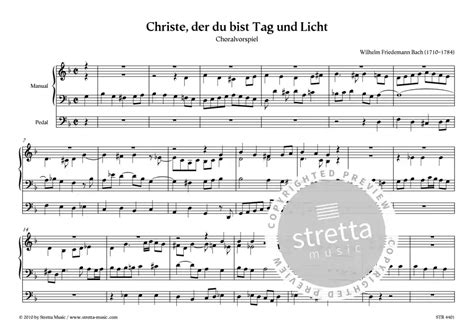 Christe Der Du Bist Tag Und Licht Von Wilhelm Friedemann Bach Im