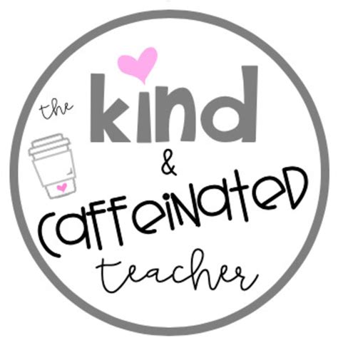 The Kind And Caffeinated Teacher Teaching Resources Teachers Pay Teachers