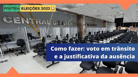 Voto Em Tr Nsito E Como Fazer A Justificativa Da Aus Ncia No Primeiro