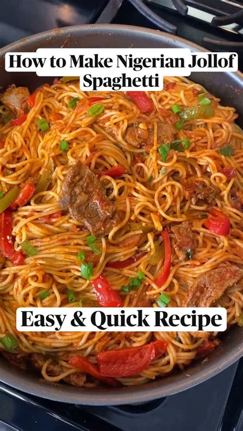 Delicious Nigerian Jollof Spaghetti Recipe