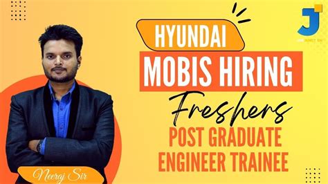 Hyundai Mobis Hiring Freshers Post Graduate Engineer Trainee Me M