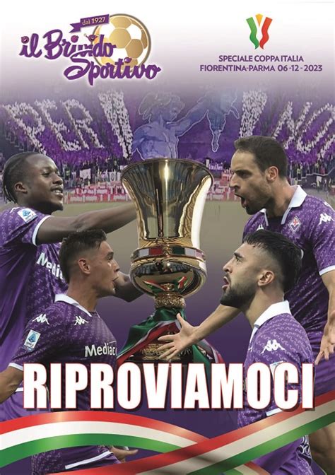 Il Brivido Sportivo Stadio Speciale Coppa Italia Fiorentina Parma Del