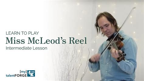 Miss Mcleods Reel Intermediate Fiddle Lesson Youtube