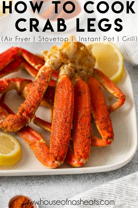 How To Cook Snow Crab Legs Ways House Of Nash Eats