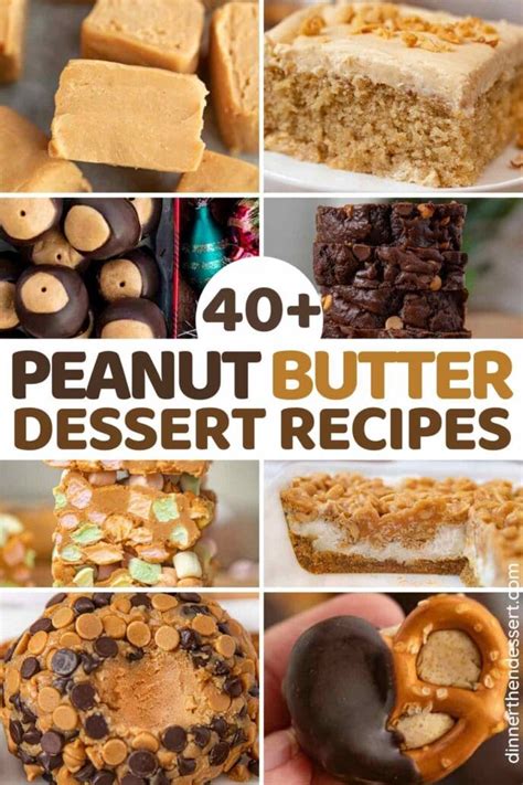 40+ Ultimate Peanut Butter Dessert Recipe Collection - Dinner, then Dessert