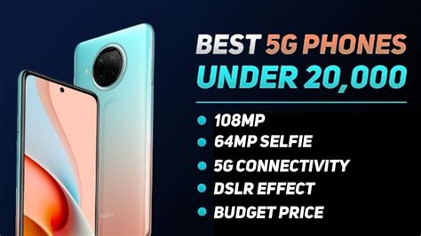 Best Camera Smartphone Under 20000 108 Mp Back 64 Megapixel Selfie Camera 5g Phones Youtube