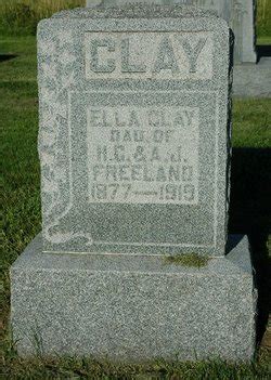 Ella Freeland Clay Homenaje De Find A Grave