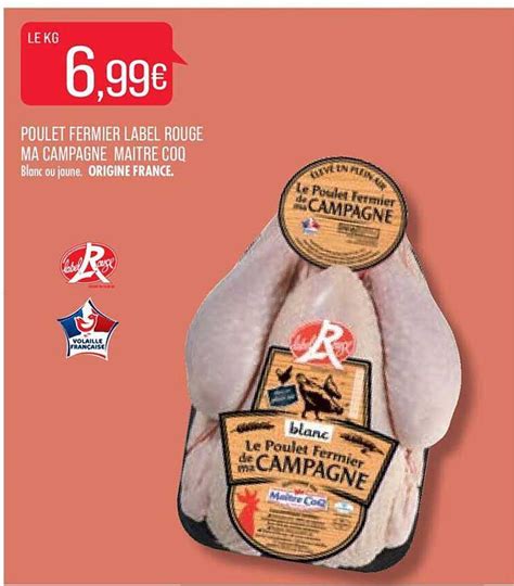 Promo Poulet Fermier Label Rouge Ma Campagne Maître Coq chez Match