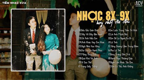 Nhạc Lofi 8x9x Nhạc Xưa Chill Nhẹ Nhàng Top Nhạc Trẻ Xưa Hot TikTok Nhạc Chill Hot TikTok