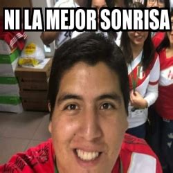 Meme Personalizado Ni La Mejor Sonrisa