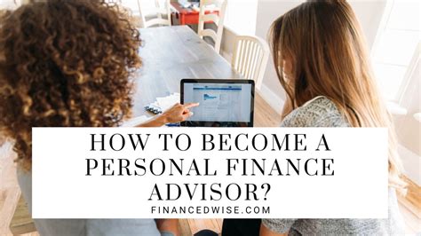 How To Become A Personal Finance Advisor Steps To Success