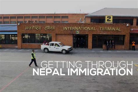 How To Get Through Nepal Immigration Quickly And Easily Halfway Anywhere