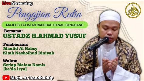 Live Pengajian Rutin Setiap Malam Kamis Ustadz H Ahmad Yusuf Youtube