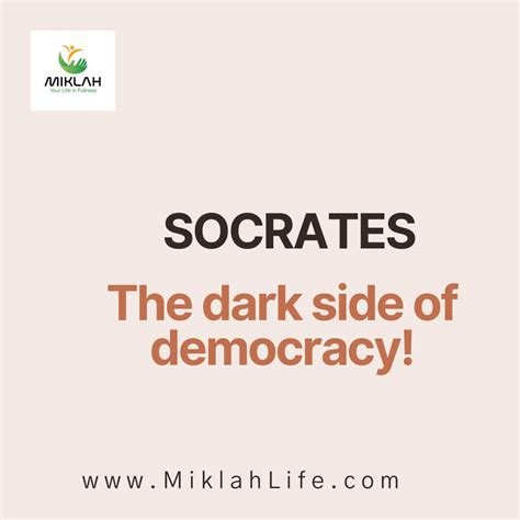 Socrates on The Dark Side of Democracy: The Rule of the Majority Could ...