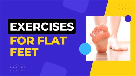 Exercises for Flat Feet - Somastruct