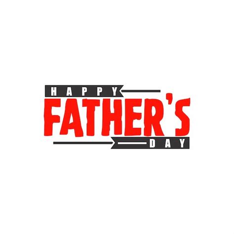 Premium Vector A Happy Father S Day Sign With A White Background