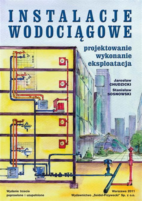 Instalacje Wodoci Gowe Projektowanie Wykonanie Eksploatacja