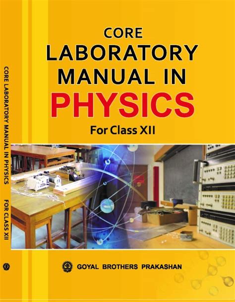 Buy Goyal Brothers Core Laboratory Manual Of Physics For Class 12 Online At