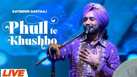 Phull Te Khushbo Live In Concert Satinder Sartaaj Neeru Bajwa