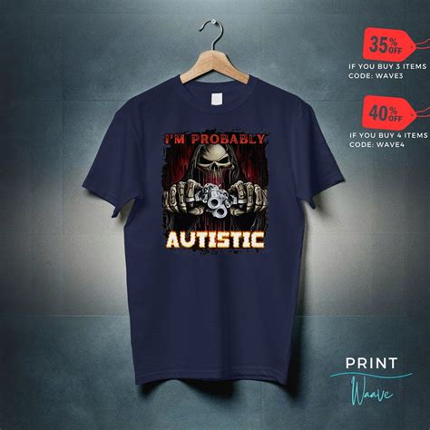 Probably Autistic Funny Shirt Hard Badass Skeleton Meme Oddly Specific Shirt Offensive Ts