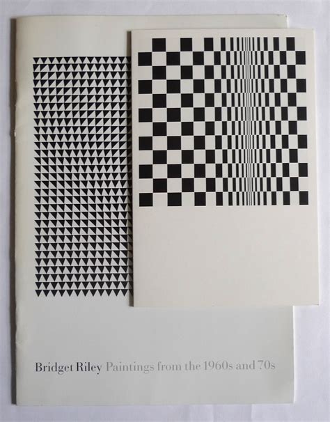 RILEY, BRIDGET. Bridget Riley: Paintings from the 1960s and 70s ...