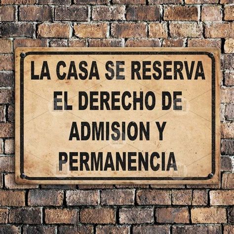 Art 889 La casa se reserva el derecho de admisión y permanencia