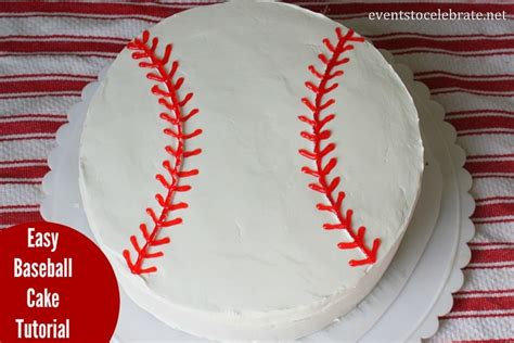 Easy Baseball Cake Tutorial - events to CELEBRATE!