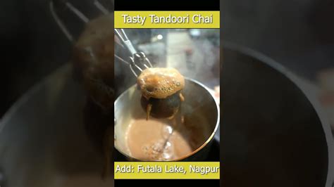 Tasty Tandoori Chai ☕ New Start Up Chai Lover Futala Lake Nagpur