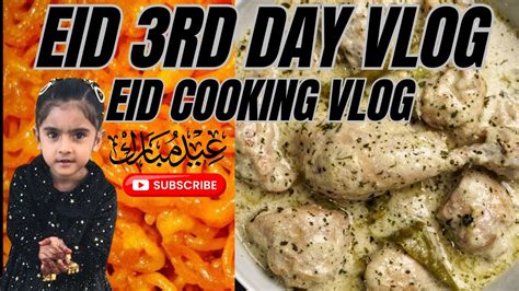 Eid 3rd Day Vlog Eid Cooking Vlog Eid Par Bani JALEBI Eid Mubarak