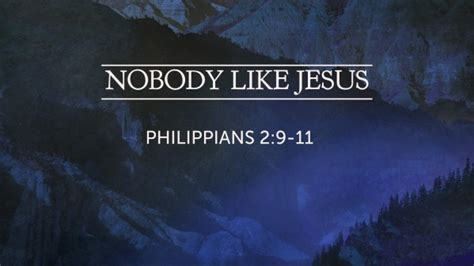 Nobody Like Jesus Logos Sermons