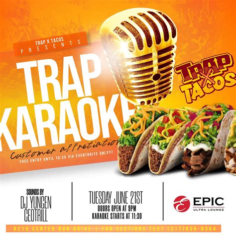 Trap Karaoke Trap X Tacos Epic Ultra Lounge Indianapolis In