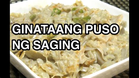 Ginataang Puso Ng Saging Pinoy Filipino Recipe Youtube