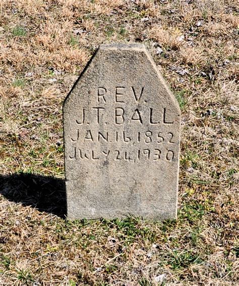 Rev James Tilman J T Ball Memorial Find A Grave