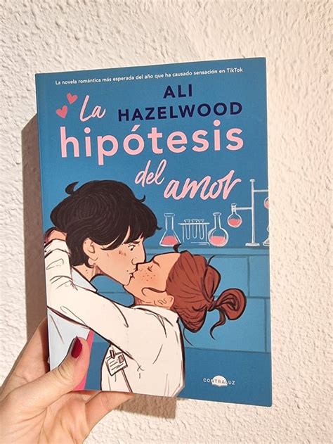 la hipótesis del amor Libros bonitos para leer Libros de leer Libro