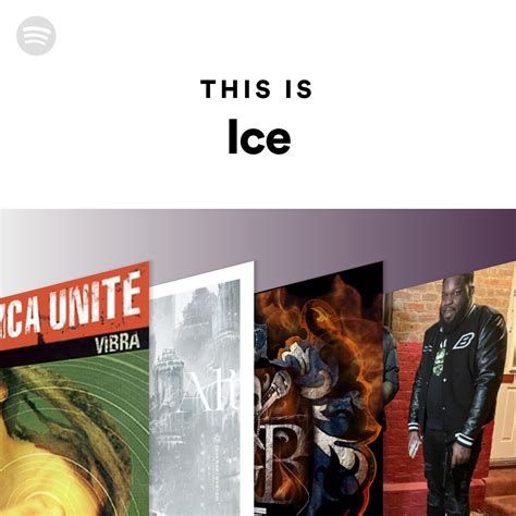 This Is Ice Spotify Playlist