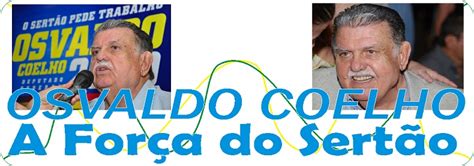 Osvaldo Coelho A For A Do Sert O Biografia