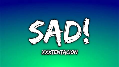 Xxxtentacion Sad Lyrics Youtube